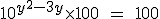 10^{y^2-3y}\times100\;=\;100
